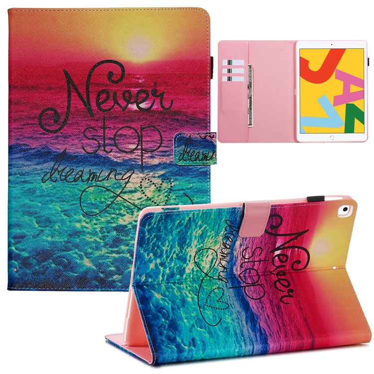Pattern Printing Leather Wallet Stand Tablet Case for iPad 10.2 (2019) - Never Stop Dreaming-1