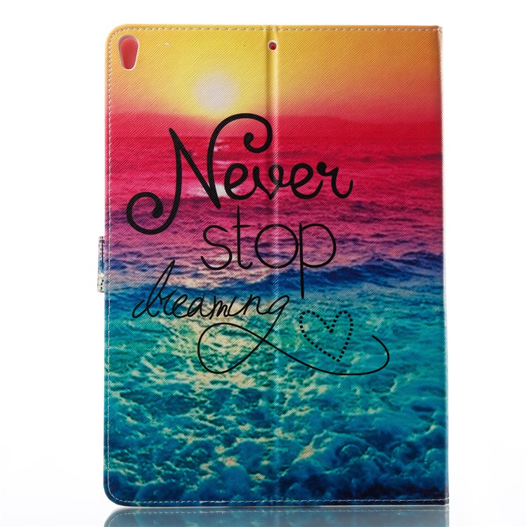 Pattern Printing Stand PU Leather Tablet Case for iPad Pro 10.5 (2017) - Never Stop Dreaming-2