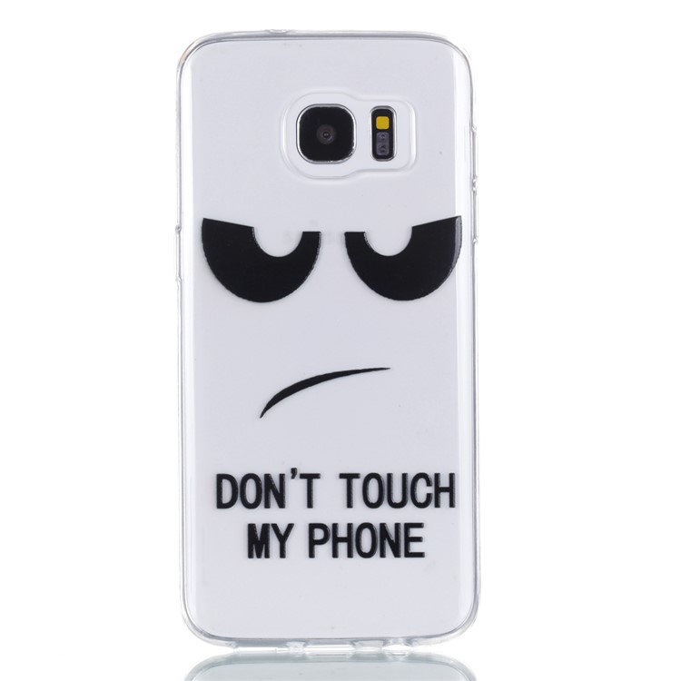Embossment Patterned TPU Soft Case for Samsung Galaxy S7 edge SM-G935 - Don't Touch My Phone-2