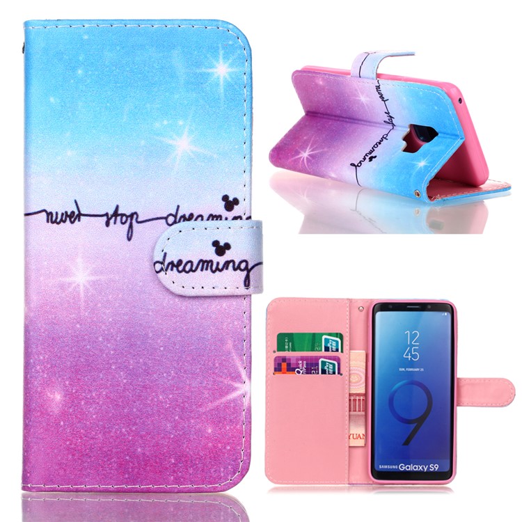 Pattern Printing Wallet Stand Leather Case for Samsung Galaxy S9 G960 - Never Strop Dreaming-1