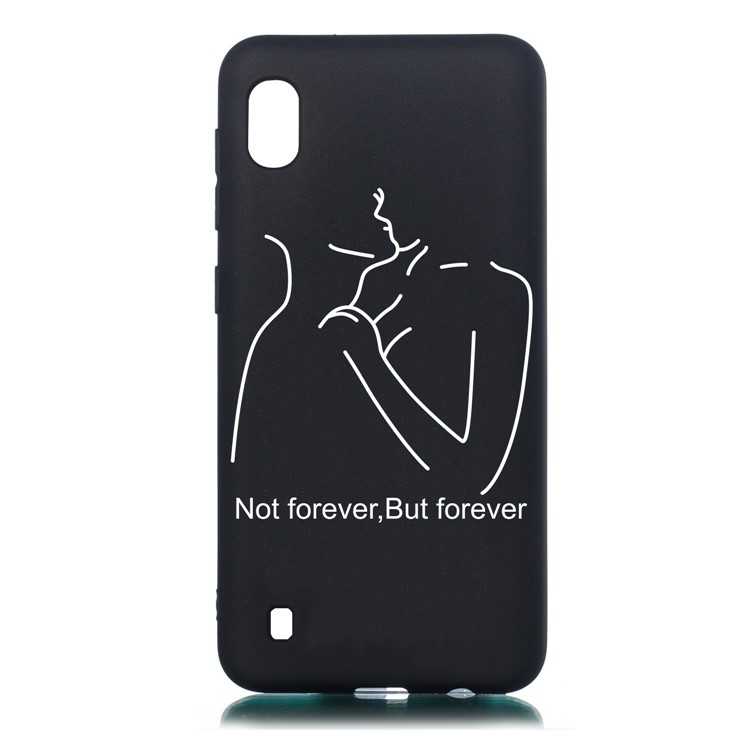 Pattern Printing Flexi Matte TPU Phone Cover for Samsung Galaxy A10 - Not Forever But Forever-1