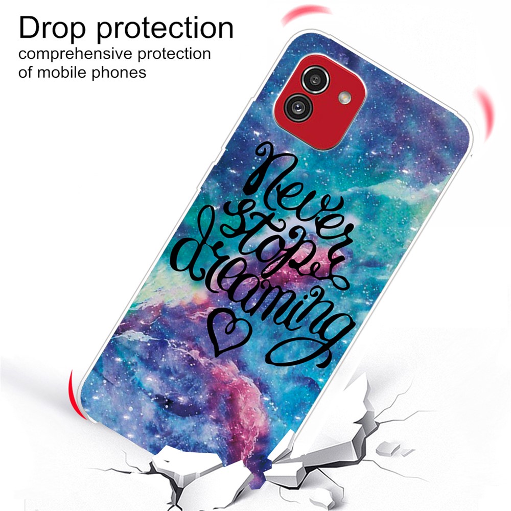For Samsung Galaxy A03 (164.2 x 75.9 x 9.1mm) IMD Patterned No-Cracking Soft TPU Phone Cover Case - Never StopDreaming-3