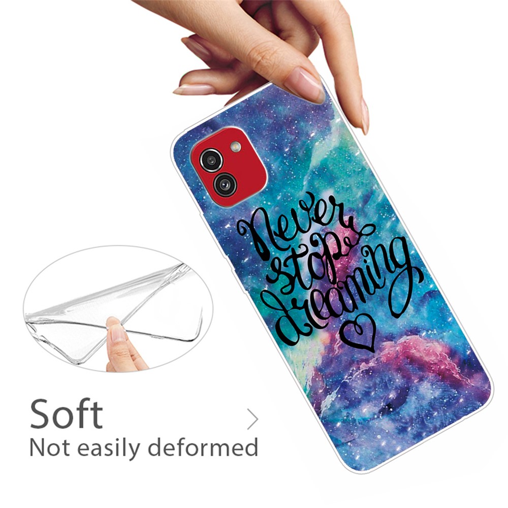 For Samsung Galaxy A03 (164.2 x 75.9 x 9.1mm) IMD Patterned No-Cracking Soft TPU Phone Cover Case - Never StopDreaming-4