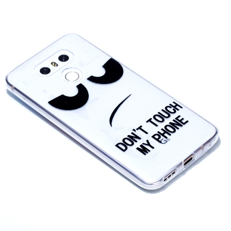 Rubberized Embossed Soft Slim TPU Protective Phone Case for LG G6 - Don't Touch My Phone-4