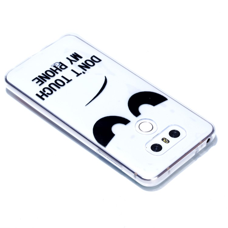 Rubberized Embossed Soft Slim TPU Protective Phone Case for LG G6 - Don't Touch My Phone-5