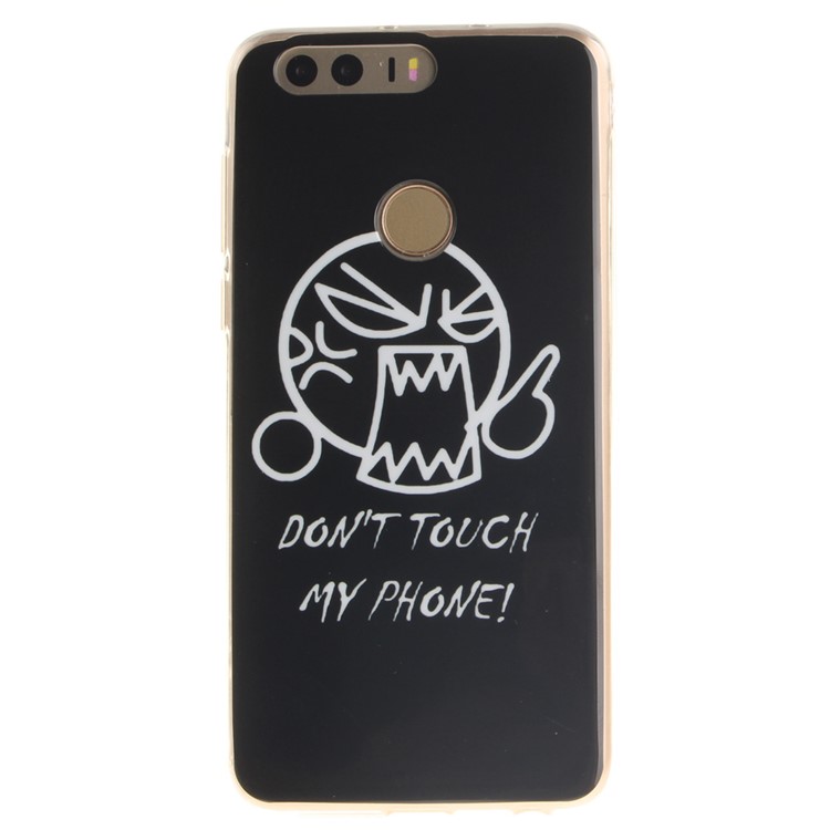 Soft IMD TPU Cover Case for Huawei Honor 8 - Do Not Touch My Phone-2